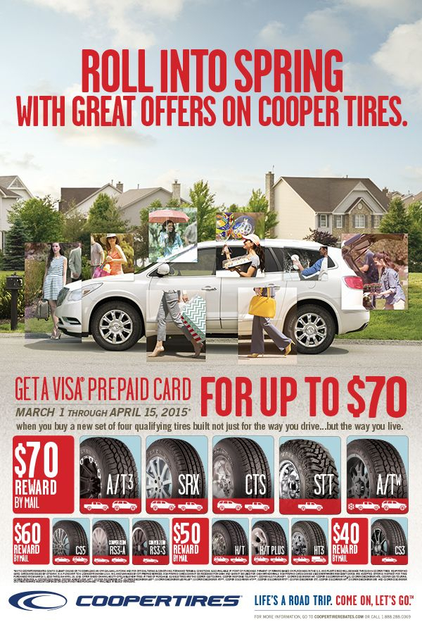 Now Through April 15th Get Rebates On Cooper Tires For Your Next Road 