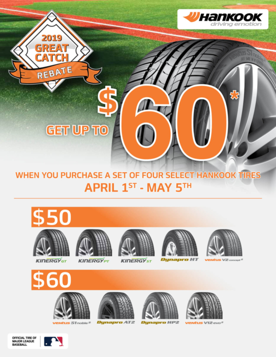 Hankook Great Catch Tire Rebate Get Up To 60 Kubly s Automotive