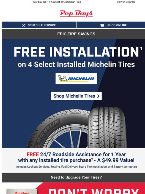 Pep Boys Limited Time FREE Install On Michelin Tires Milled